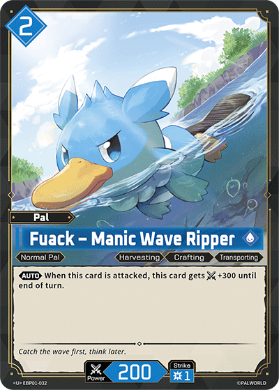 Fuack - Manic Wave Ripper EBP01-032 Palworld TCG card