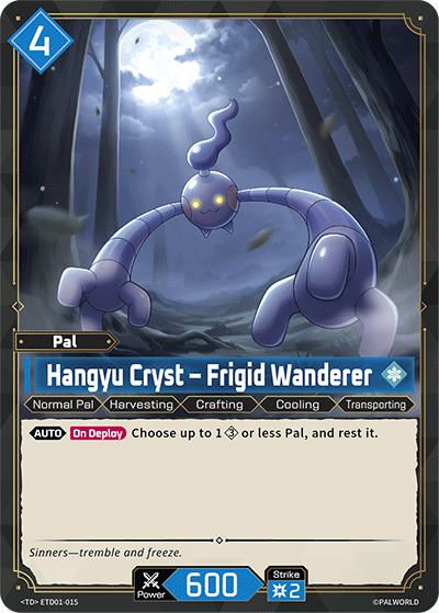 Hangyu Cryst - Frigid Wanderer ETD01-015 Palworld TCG card