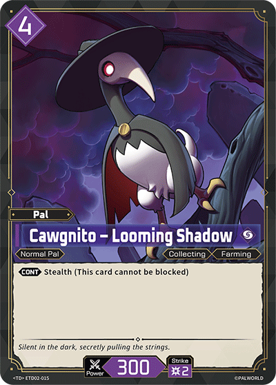 Cawgnito - Looming Shadow ETD02-015 Palworld TCG card